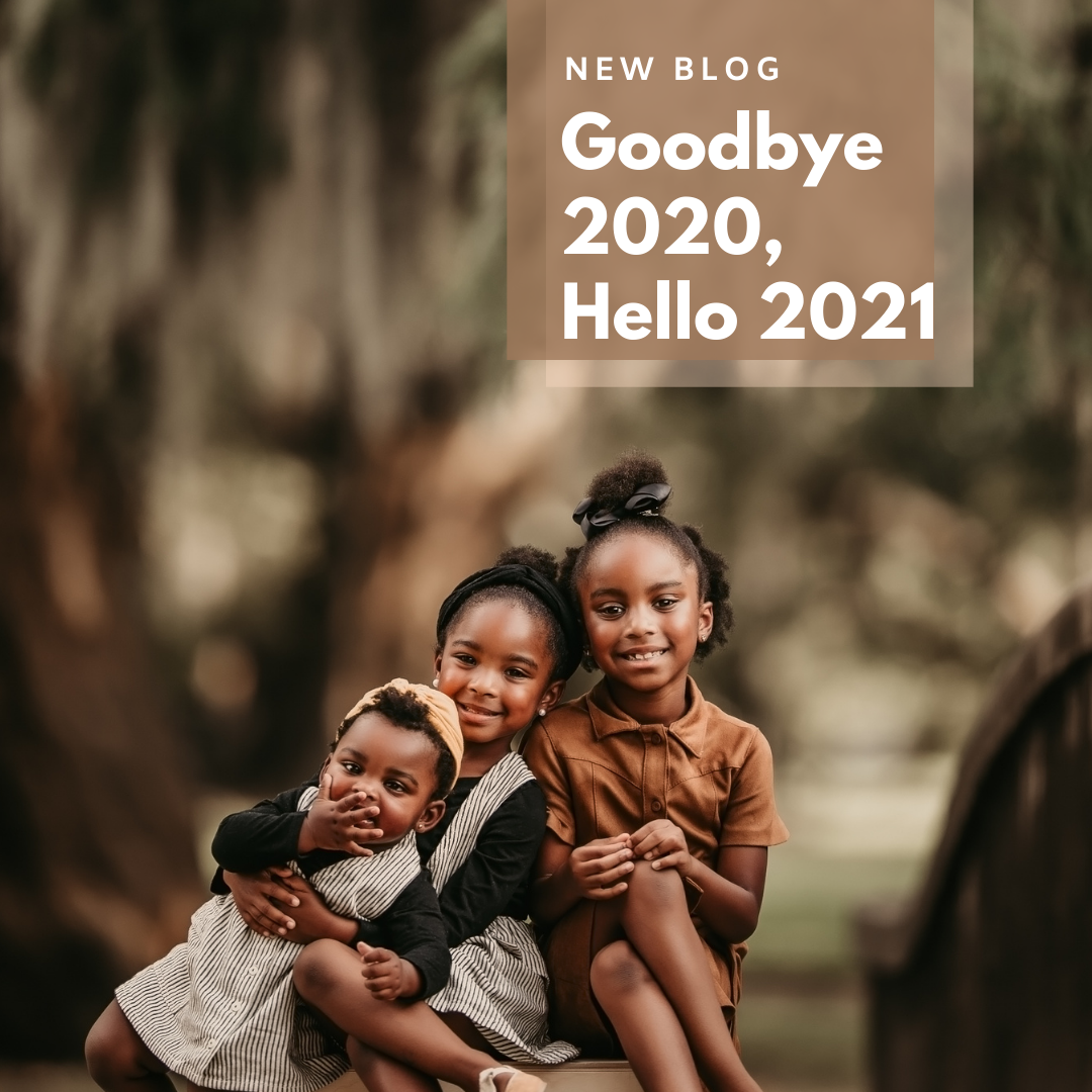 Goodbye 2020, Hello 2021!